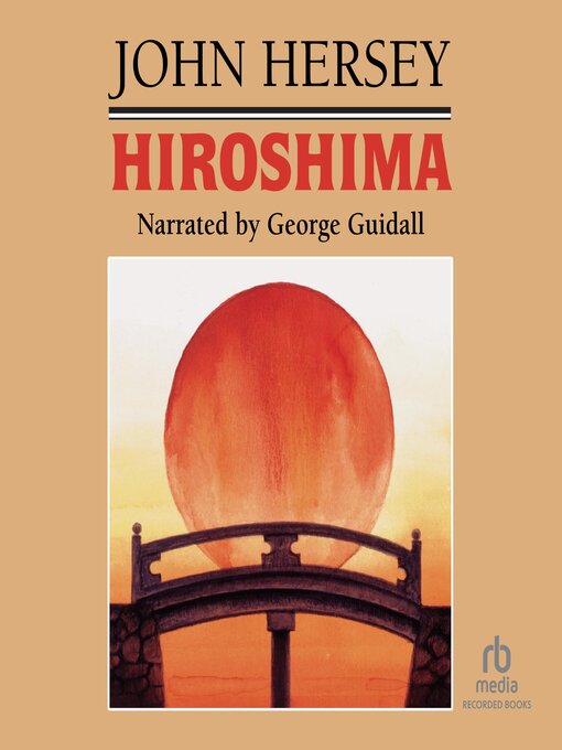 Title details for Hiroshima by John Hersey - Available